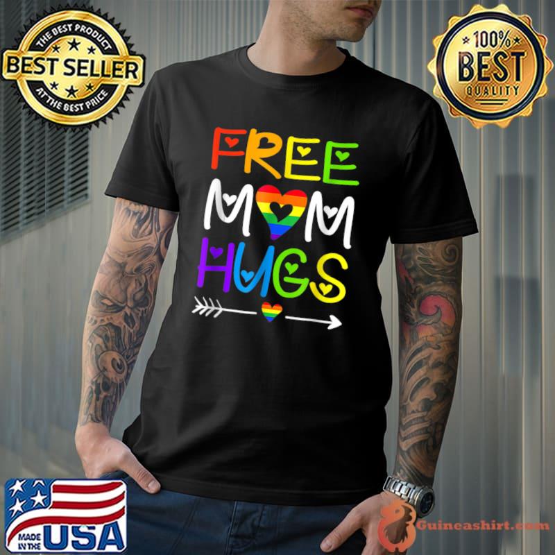 Free Mom Hugs Tshirt Rainbow Heart LGBT Pride Month T-Shirt