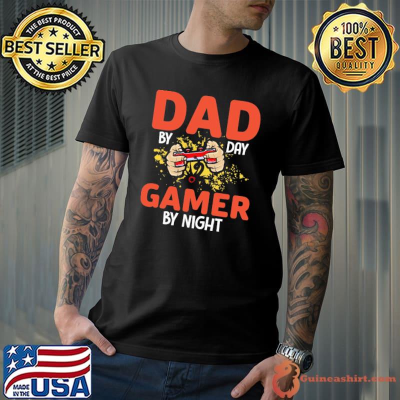 Funny Dad By Day Gamer By Night Happy Father’s Day Unisex T-Shirt