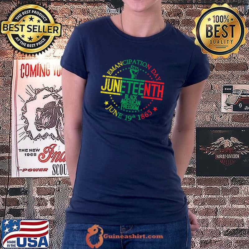 Juneteenth African American Freedom Black History June 19 T-Shirt Ladiestee