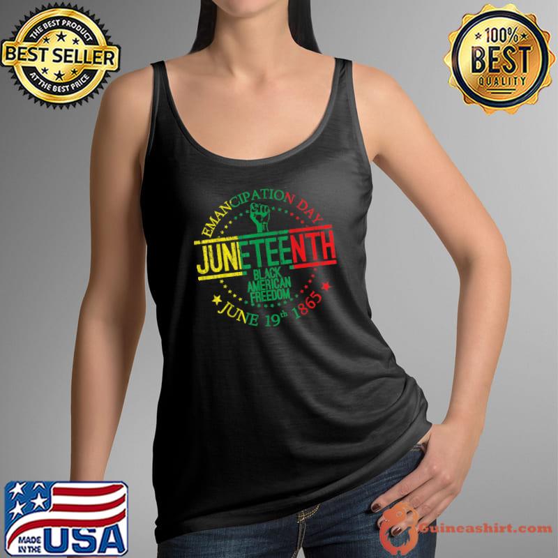 Juneteenth African American Freedom Black History June 19 T-Shirt Tank Top