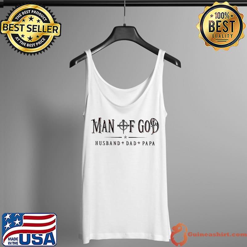 Man of God husband dad papa Tank Top