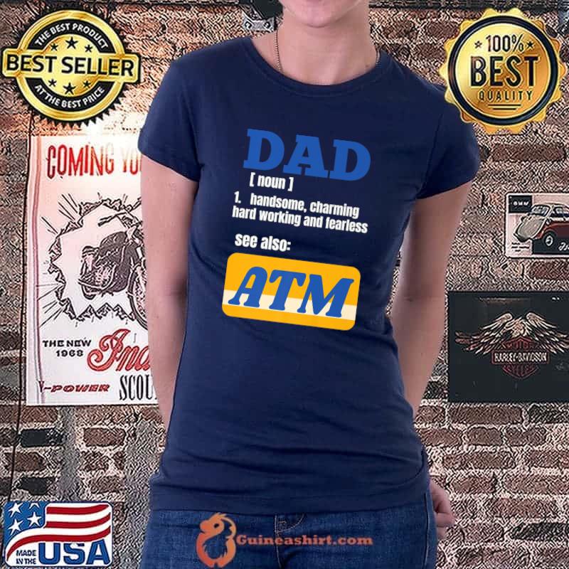 Mens Father's Day Funny Dad Definition Joke Papa Daddy Is ATM Premium T-Shirt Ladiestee