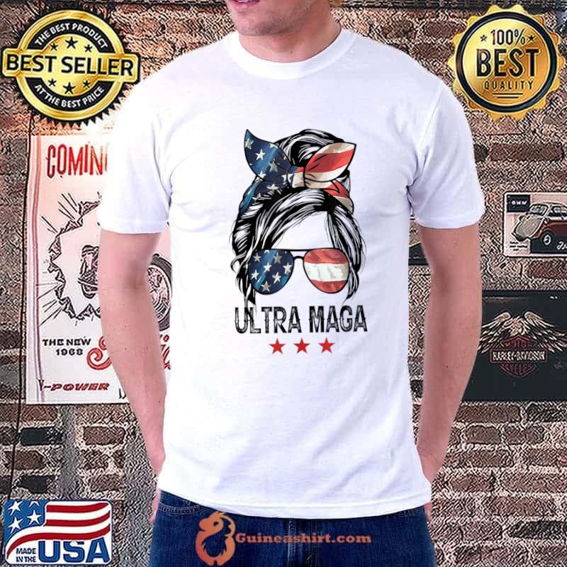 Pro Trump Ultra Mega Messy Bun Ultra Maga 4th Of July T-Shirt Unisex