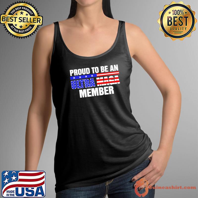 Proud to be an Ultra Maga member Tank Top