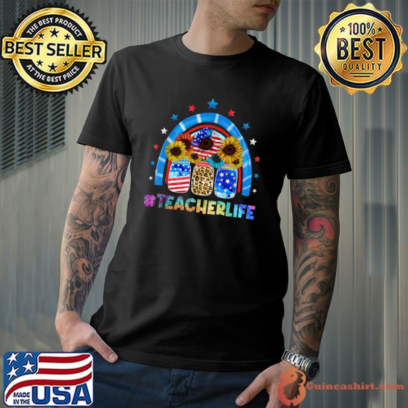 Rainbow Patriotic Jars Teacher Life American Flag July 4th T-Shirt