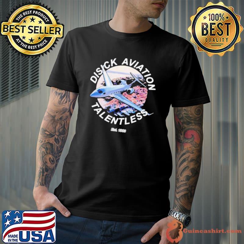 Scott disick talentless est 1983 scott disick disick aviation talentless est 1983 shirt