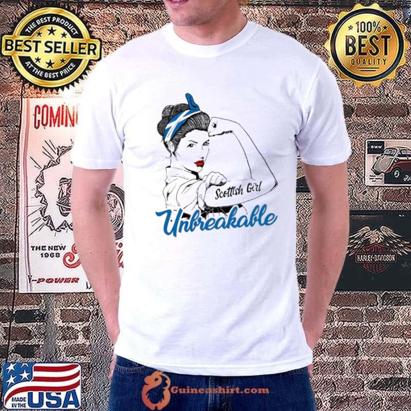Scottish Girl Unbreakable shirt