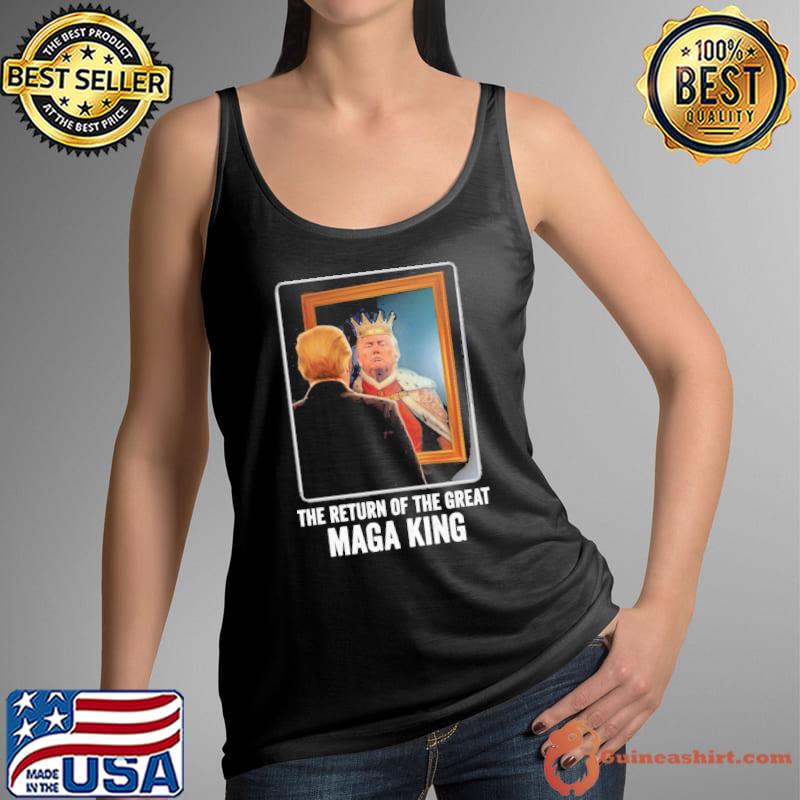 The return of the great maga king Trump fans s Tank Top