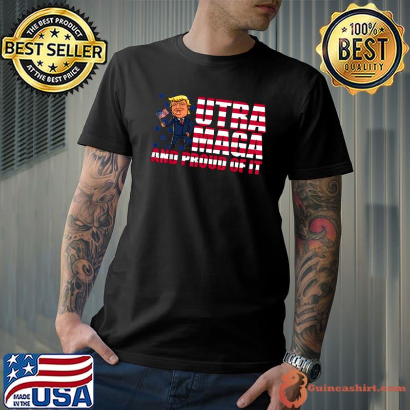 Ultra Mega And Proud Of It 2024 Great King MeGa T-Shirt