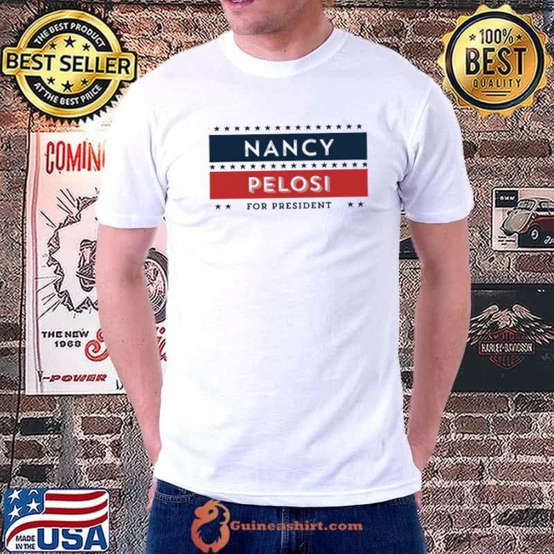 Usa nancy pelosI for president shirt