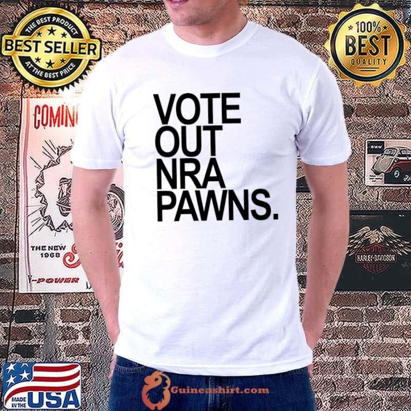 Vote out NRA Pawns T-Shirt