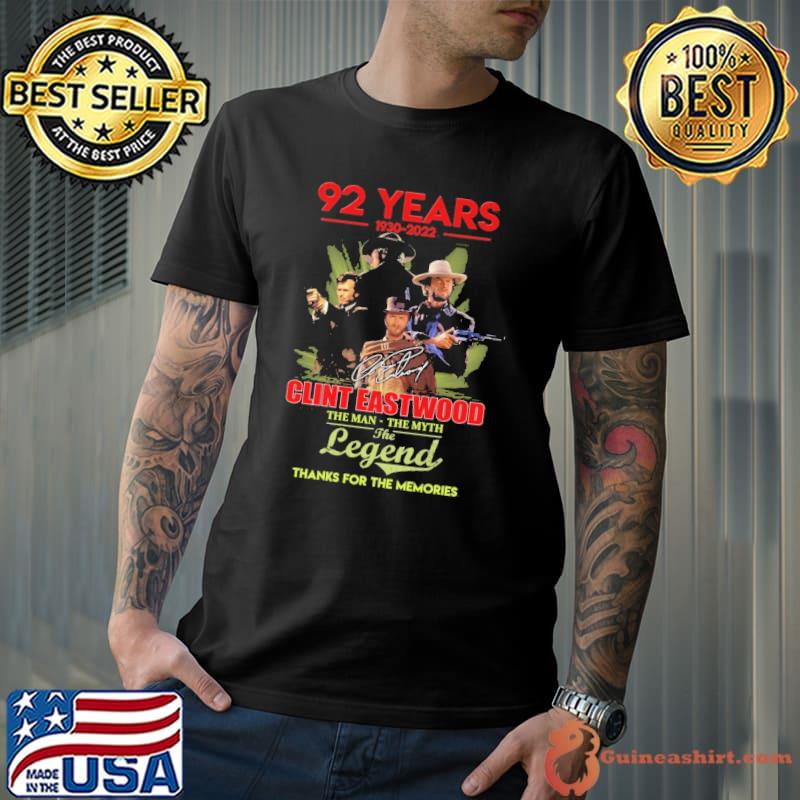 92 Years 1930 2022 Clint Eastwood Shirt Unisex