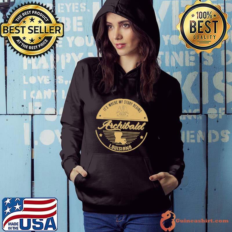 Archibald LA It's Where My Story Begins s Hoodie