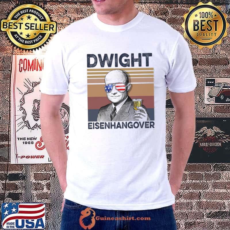 Beer dwight eisenhangover independence day 14 beerprzd shirt