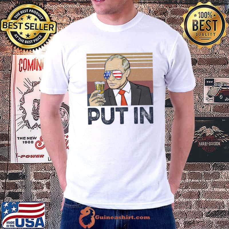 Beer put in beer independence day 27 beerprzd shirt