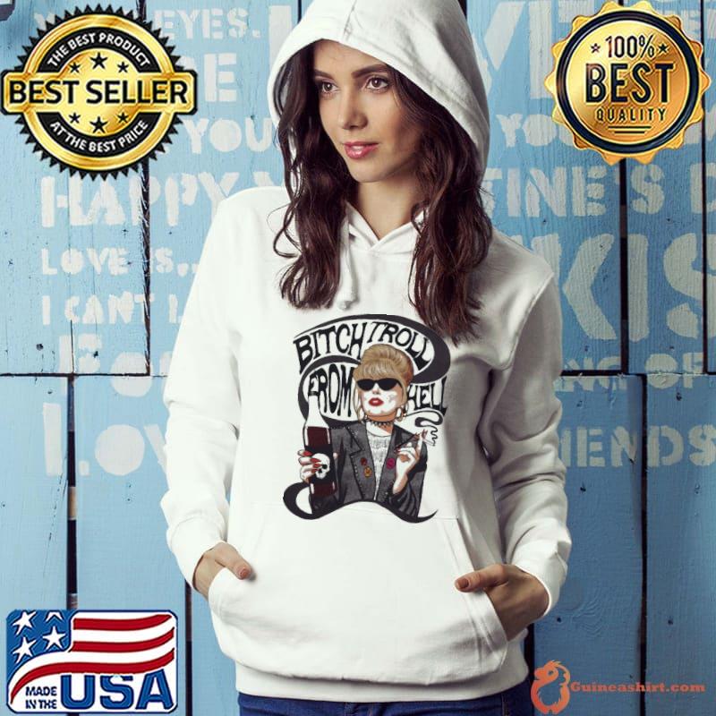 Bitch Troll From Hell Smoking Shirt Hoodie