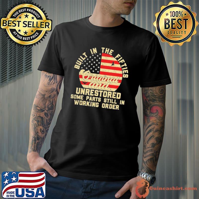 built-in-the-fifties-original-unrestored-born-in-the-1950s-shirt-classic-mens-t-shirt