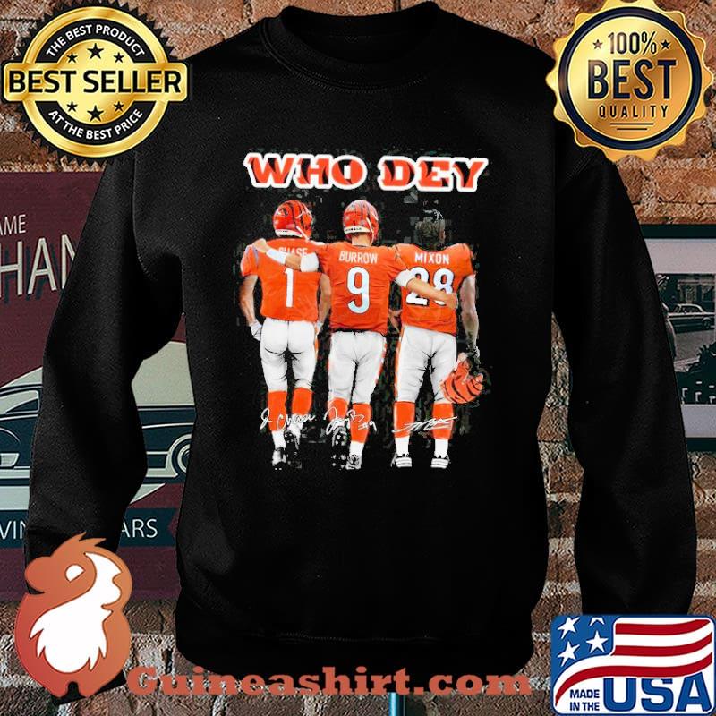 Who Dey Ja'Marr Chase Joe Burrow and Joe Mixon Cincinnati Bengals  signatures shirt, hoodie, sweater, long sleeve and tank top