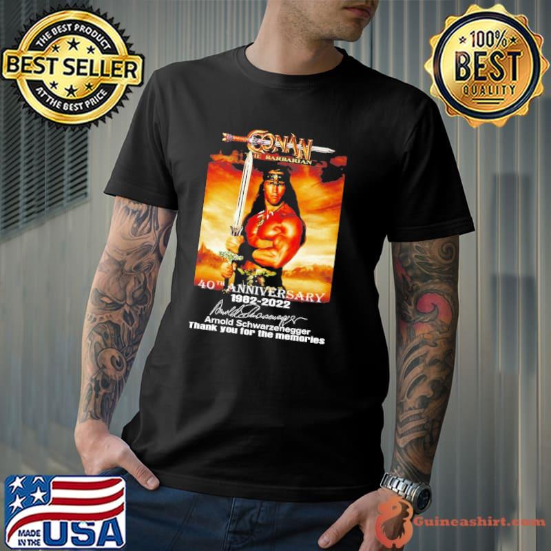 Conan The Barbarian 40th Anniversary 1982 2022 Arnold Schwazenegger Shirt Unisex