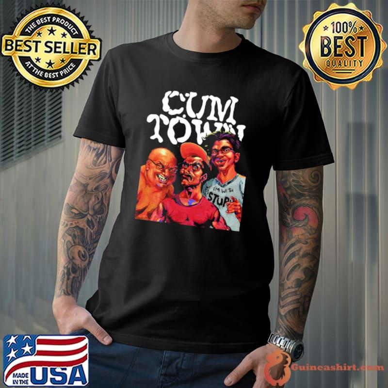 Cum town art shirt
