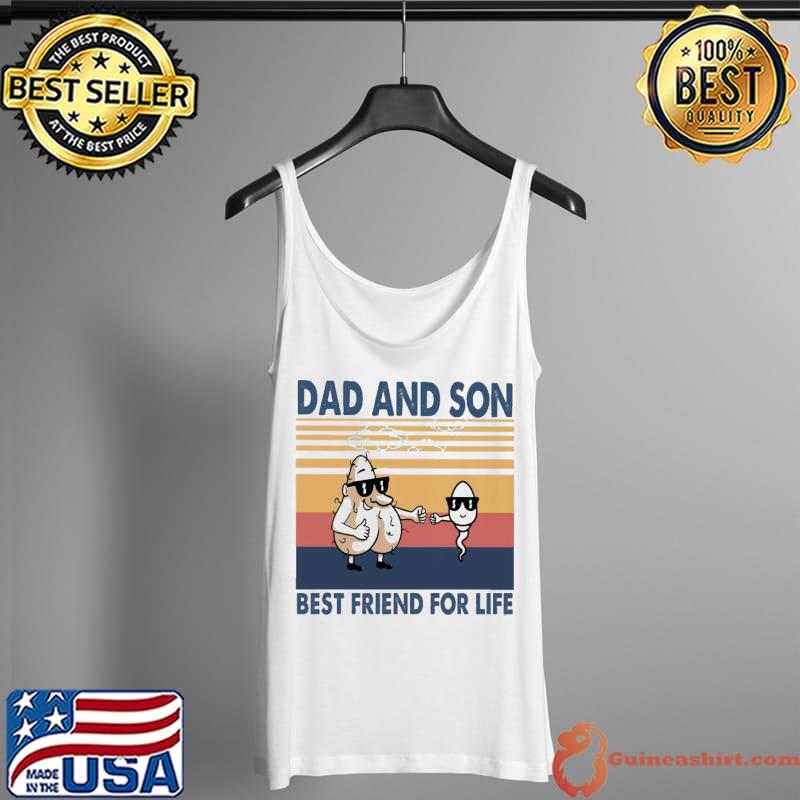 Dad And Son Best Friend For Life Vintage Shirt Tank Top