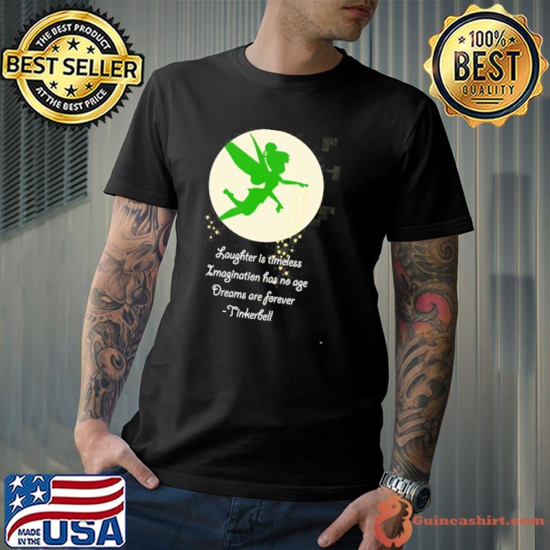 Dreams are forever tinker bell shirt