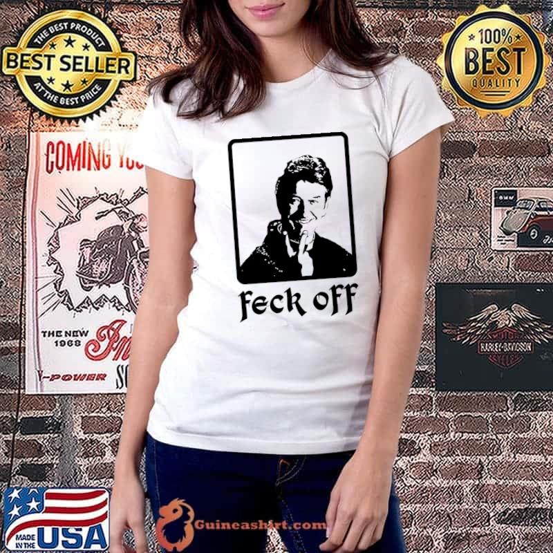 Feck off Classic T-Shirt Ladiestee