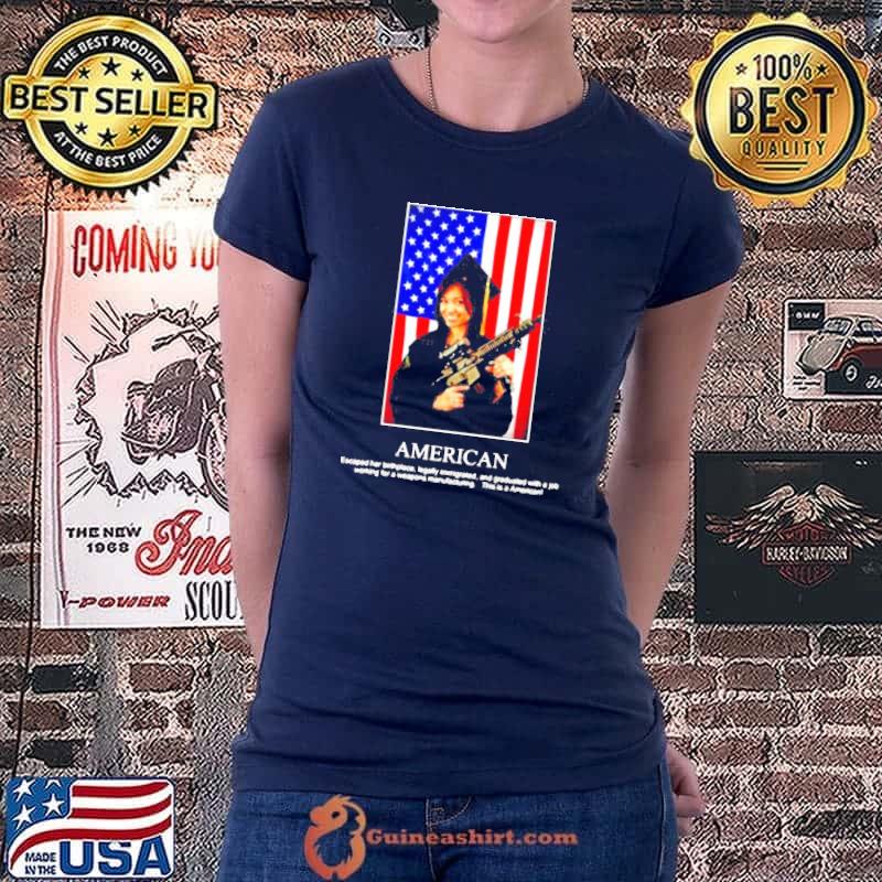 funny America flag and gun a job working for a weapons manufacturing s Ladiestee