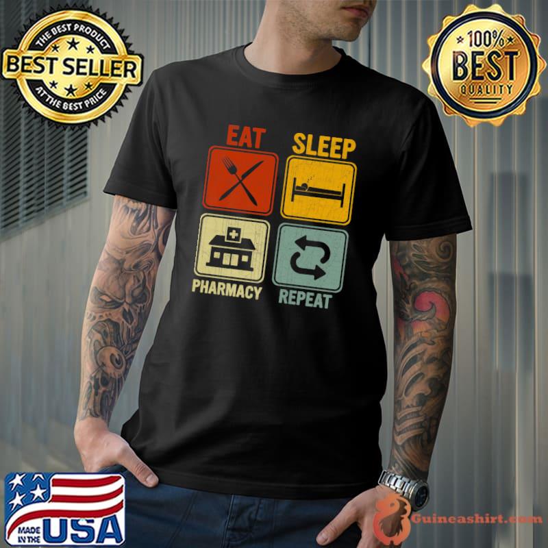 Funny Retro Design For Pharmacist Eat Sleep Pharmacy Repeat Premium T-Shirt Unisex
