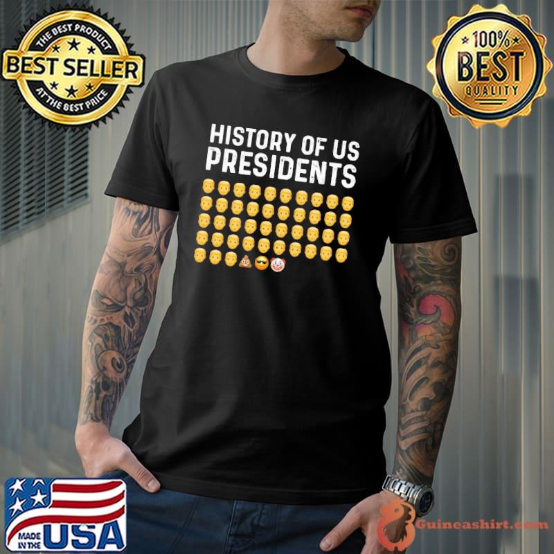 History Of US Presidents Shirt Unisex