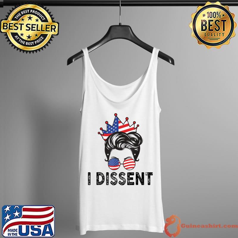 I dissent feminist american flag T-Shirt Tank Top