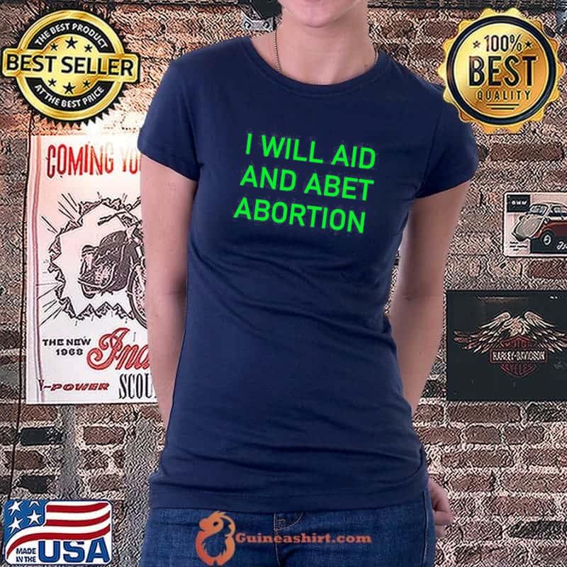 I will aid and abet abortion trending 2022 s Ladiestee