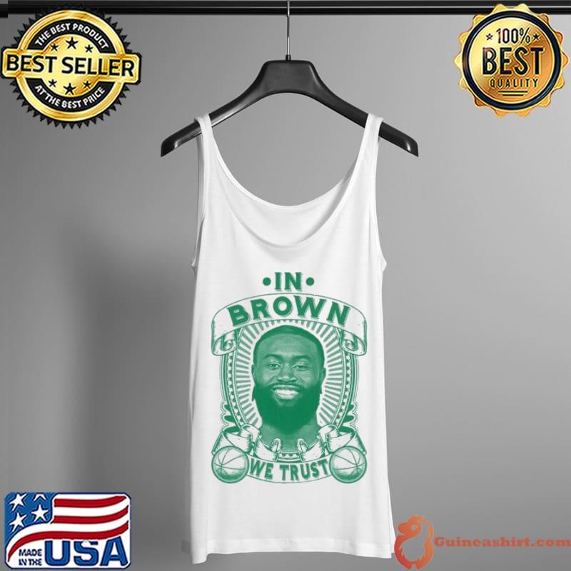 In Jaylen Brown We Trust Shirt Tank Top