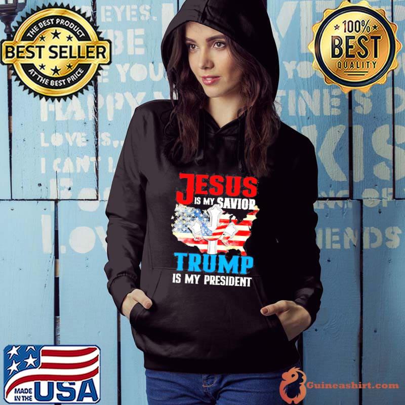 Jesus Is My Savior Trump Is My President US Flag July 4th TShirt