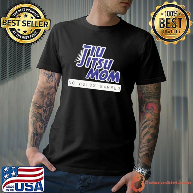 Jiu jitsu mom no holds barred bjj martial arts short sleeve s Unisex