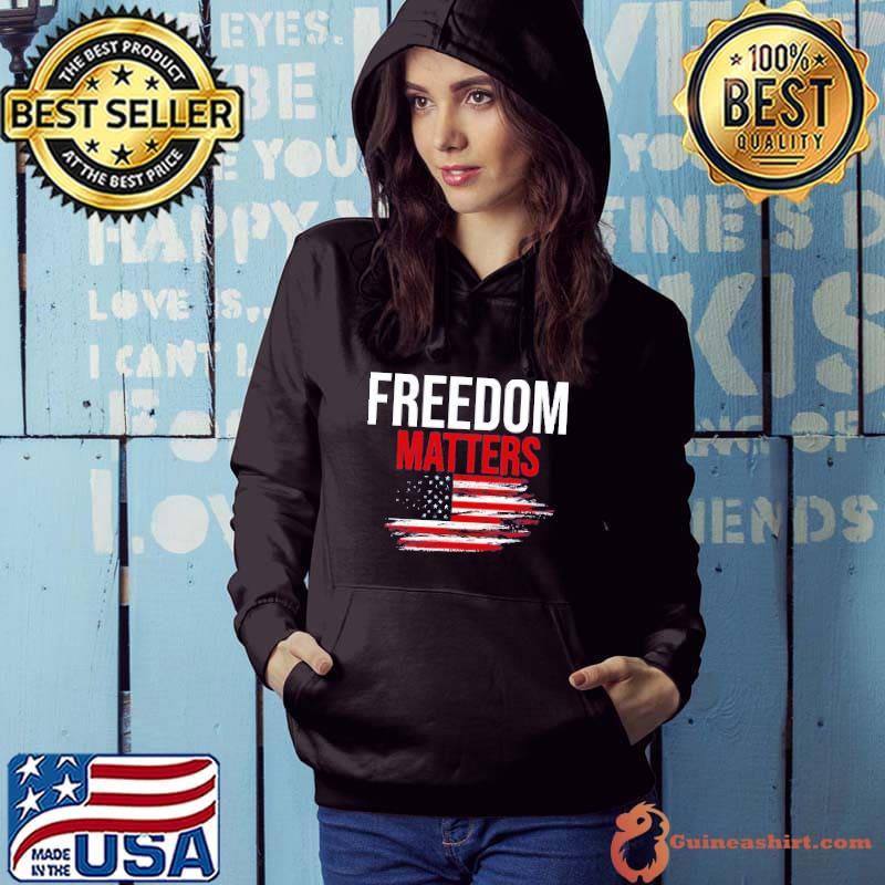 Laura ingraham freedom matters independence day 4th of july shirt
