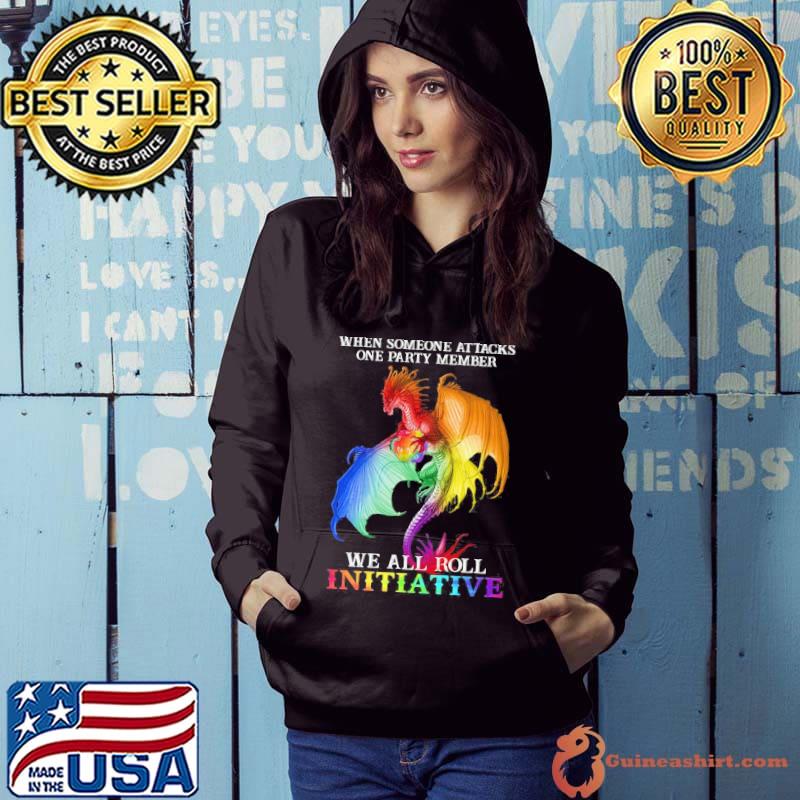 LGBT when someone one attacks we all roll initiative dragon shirt