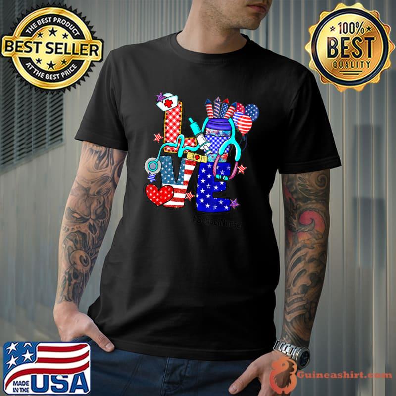 LOVE School Nurse Stethoscope Fireworks USA Flag 4th Of July T-Shirt Unisex