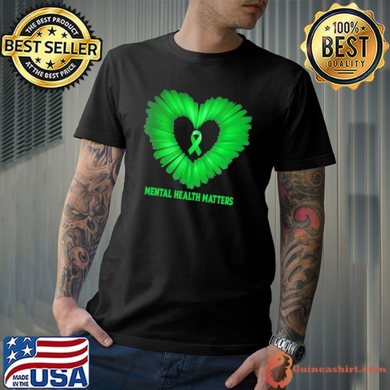 Mental Health Matters Heart Shirt