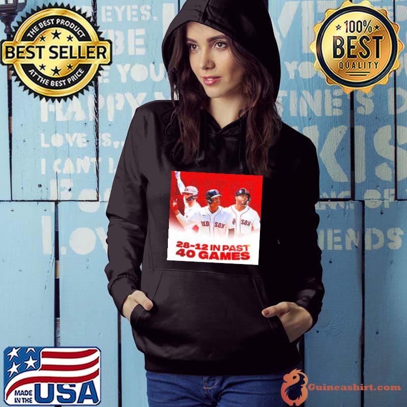 Mlb Boston red sox 2812 in past 40 games shirt