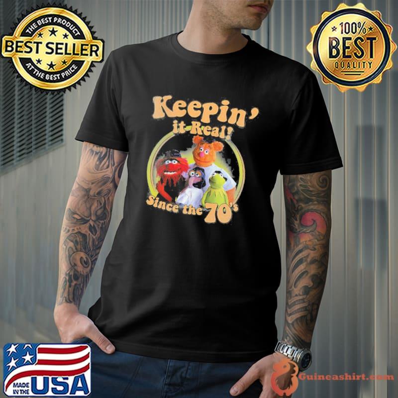 Muppets keepin it real graphic vintage best gift gift shirt