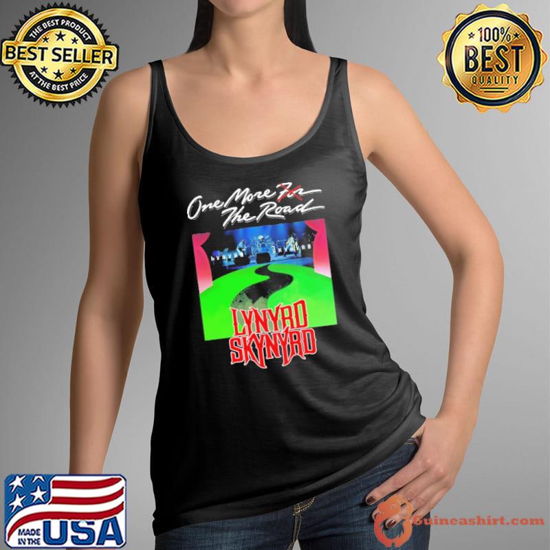 One More For The Road Lynyrd Skynyrd Shirt Tank Top