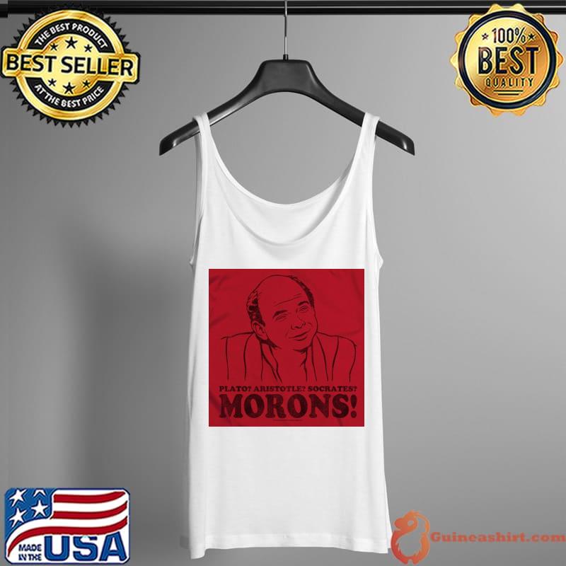 Plato Aristotle Morons Shirt Tank Top