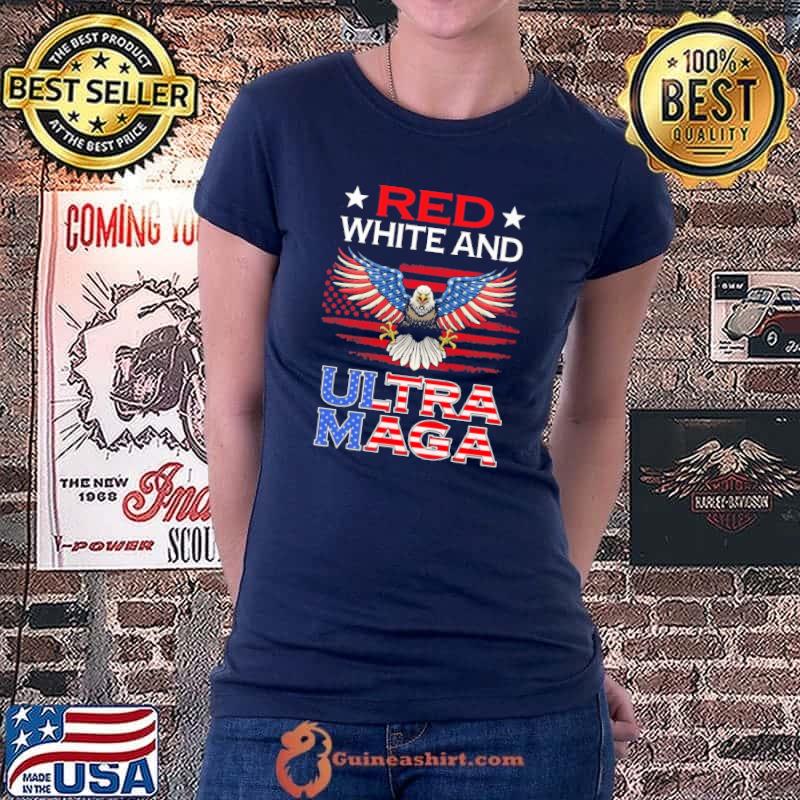 Red White and ultra maga eagle amrica flag s Ladiestee