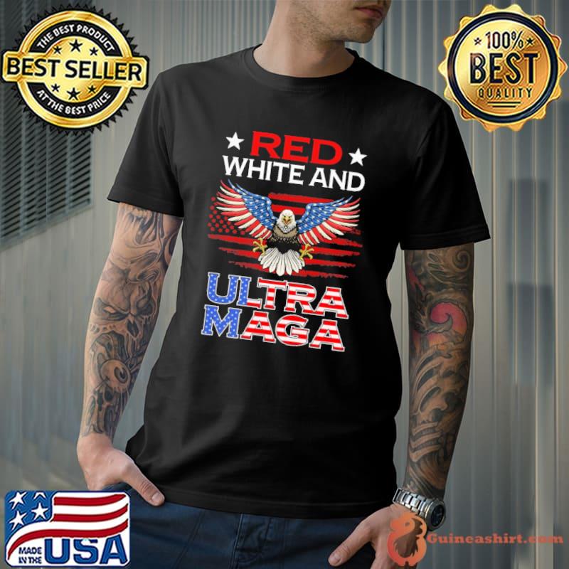 Red White and ultra maga eagle amrica flag shirt