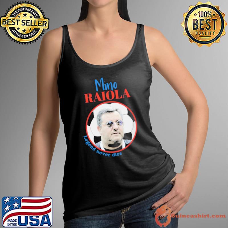 Rip mino raiola legend neved dies 1967 2022 s Tank Top