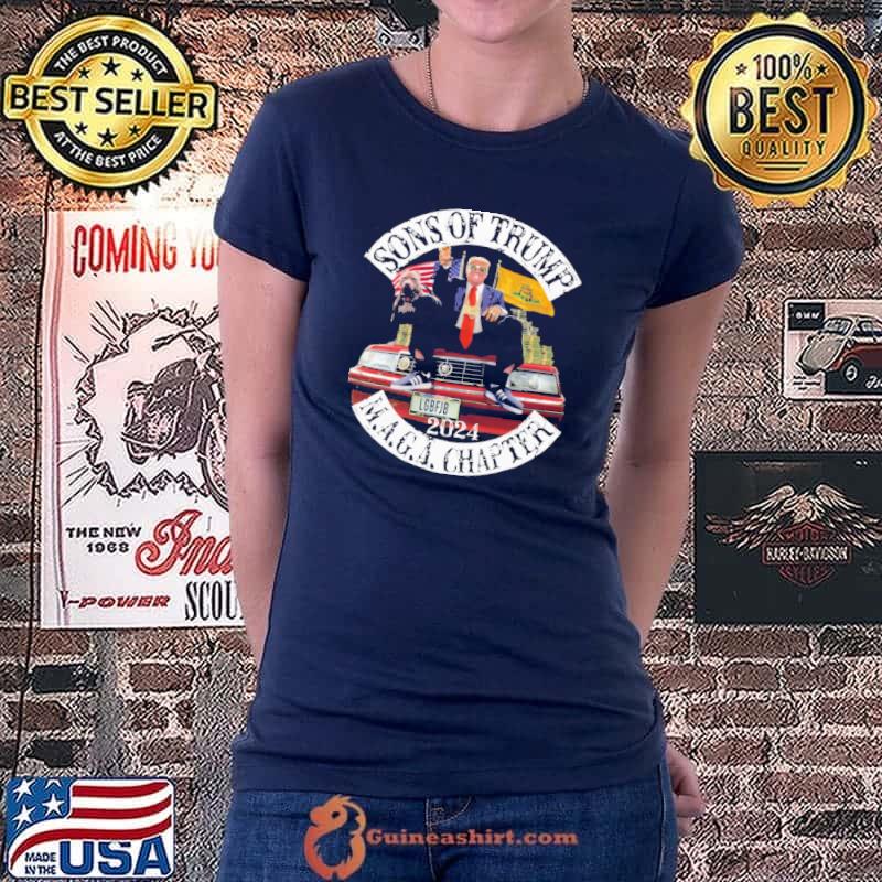Sons Of Trump Maga Chapter Trump Shirt Ladiestee