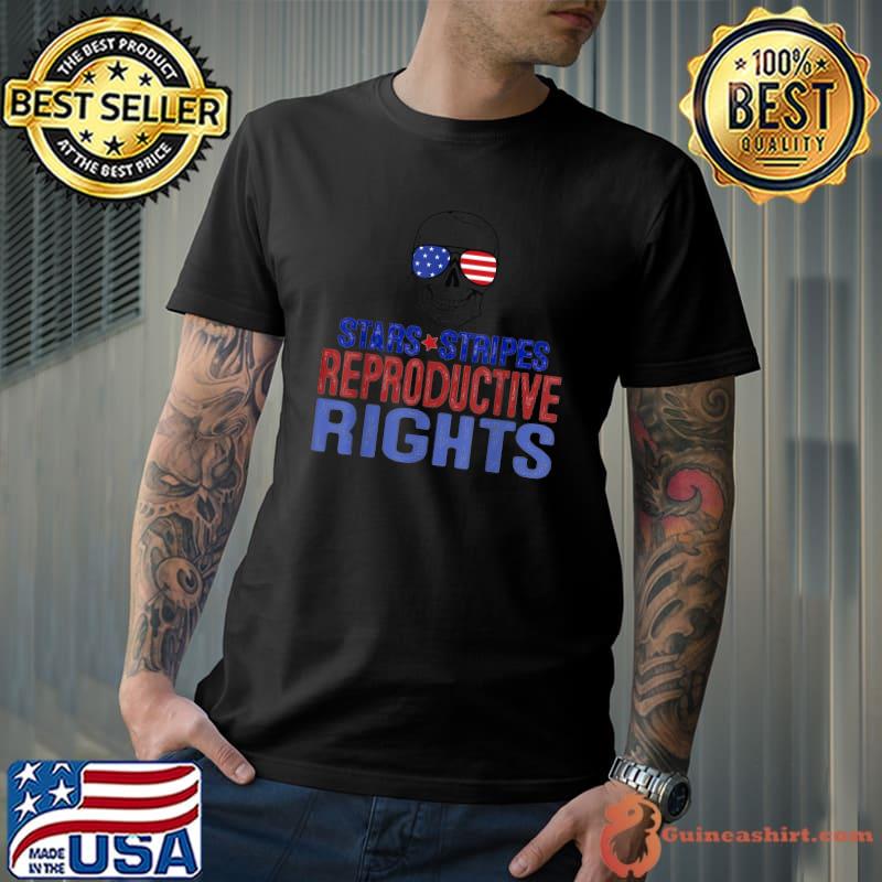 Stars Stripes Reproductive Rights 4th Of July Skull Sunglasses American Flag T-Shirt Unisex