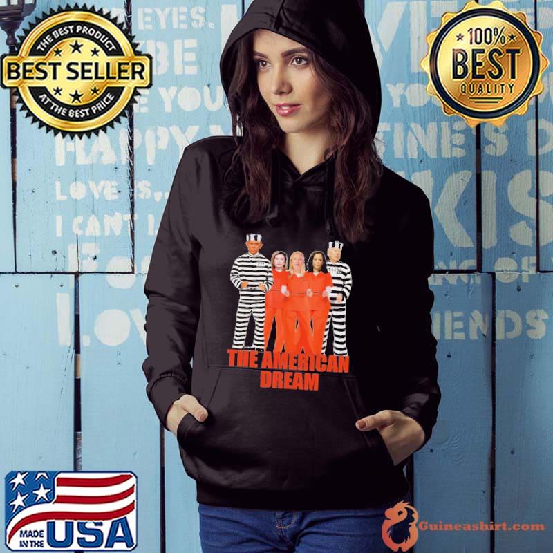 The American Dream Biden Obama Shirt Hoodie