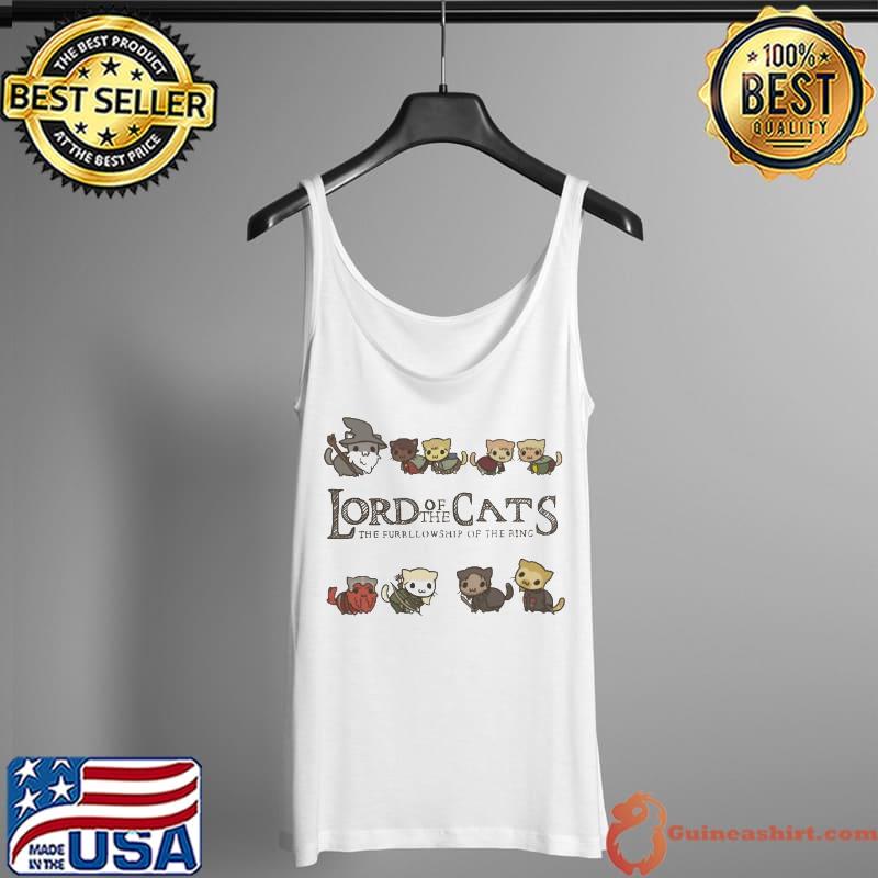 The Lord of The Cats The Furrllowship Of the Ring Shirt Tank Top